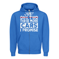 True Royal Just One More Car I Promise Mechanic Gift Car Lover Garage Zipper Hoodie - longCreatives