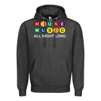Charcoal Heather House Music All Night Long Ravers Zipper Hoodie - longCreatives