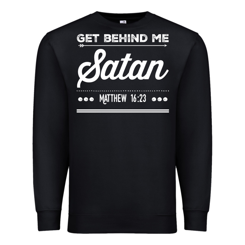 Get Behind Me Satan Matthew 1623 Quote Premium Sweatshirt by longCreatives | Teevron