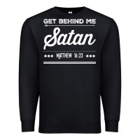 Black Get behind me Satan Matthew 1623 Quote Premium Sweatshirt - longCreatives