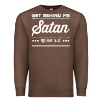 Chestnut Get behind me Satan Matthew 1623 Quote Premium Sweatshirt - longCreatives