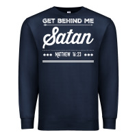Navy Get behind me Satan Matthew 1623 Quote Premium Sweatshirt - longCreatives
