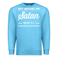 Ocean Blue Get behind me Satan Matthew 1623 Quote Premium Sweatshirt - longCreatives