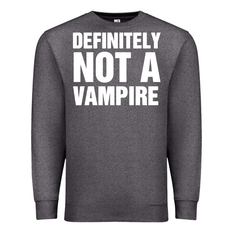 Definitely Not A Vampire Merch Premium Sweatshirt by longCreatives | Teevron