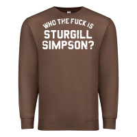 Chestnut who the fuck is sturgill simpson Premium Sweatshirt - longCreatives