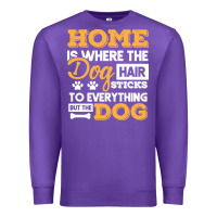Purple dog t  shirt home is where the dog hair stick funny  gift t  shirt Premium Sweatshirt - longCreatives