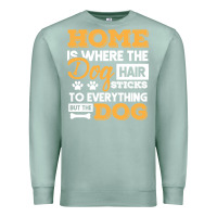 Seafoam dog t  shirt home is where the dog hair stick funny  gift t  shirt Premium Sweatshirt - longCreatives