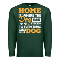 Sports Green dog t  shirt home is where the dog hair stick funny  gift t  shirt Premium Sweatshirt - longCreatives
