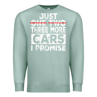 Seafoam Just One More Car I Promise Mechanic Gift Car Lover Garage Premium Sweatshirt - longCreatives