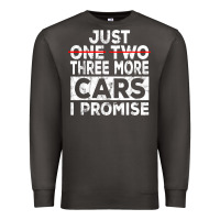 Just One More Car I Promise Mechanic Gift Car Lover Garage Premium Sweatshirt | Teevron