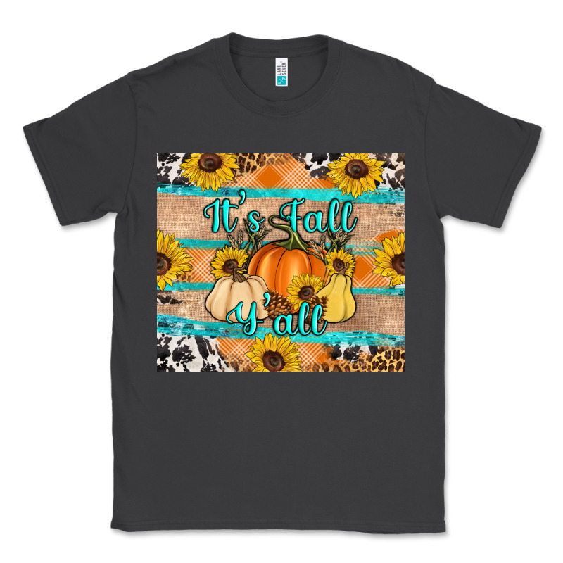 It's Fall Y'all Classic Tee by Artiststas | Teevron