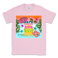 Bubblegum Pink here comes the sun Classic Tee - TumblerDesignByShophia