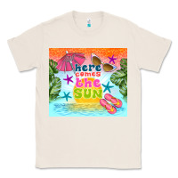 Natural here comes the sun Classic Tee - TumblerDesignByShophia