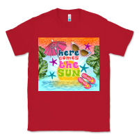 Red here comes the sun Classic Tee - TumblerDesignByShophia