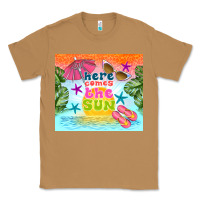 Toasted Coconut here comes the sun Classic Tee - TumblerDesignByShophia