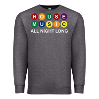 Charcoal Heather House Music All Night Long Ravers Premium Sweatshirt - longCreatives
