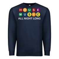 Navy House Music All Night Long Ravers Premium Sweatshirt - longCreatives