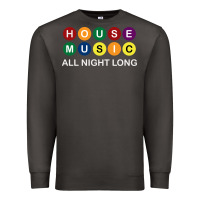 Smoke House Music All Night Long Ravers Premium Sweatshirt - longCreatives