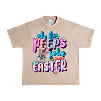 French Oak Oh for peeps sake Easter Day Urban Heavy Tee - CowGirlArtShop