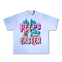 Grape Ice Oh for peeps sake Easter Day Urban Heavy Tee - CowGirlArtShop