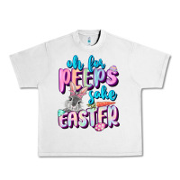 Lunar Rock Oh for peeps sake Easter Day Urban Heavy Tee - CowGirlArtShop