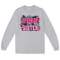 Moon Dust i wear pink for my sister Long Sleeve Tee - FaDigitalArtStudio