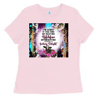 Bubblegum Pink i'm sorry if you find my resting bitchface intimid Ladies Tee - TumblerDesignByShophia