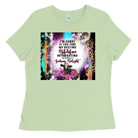 Matcha i'm sorry if you find my resting bitchface intimid Ladies Tee - TumblerDesignByShophia