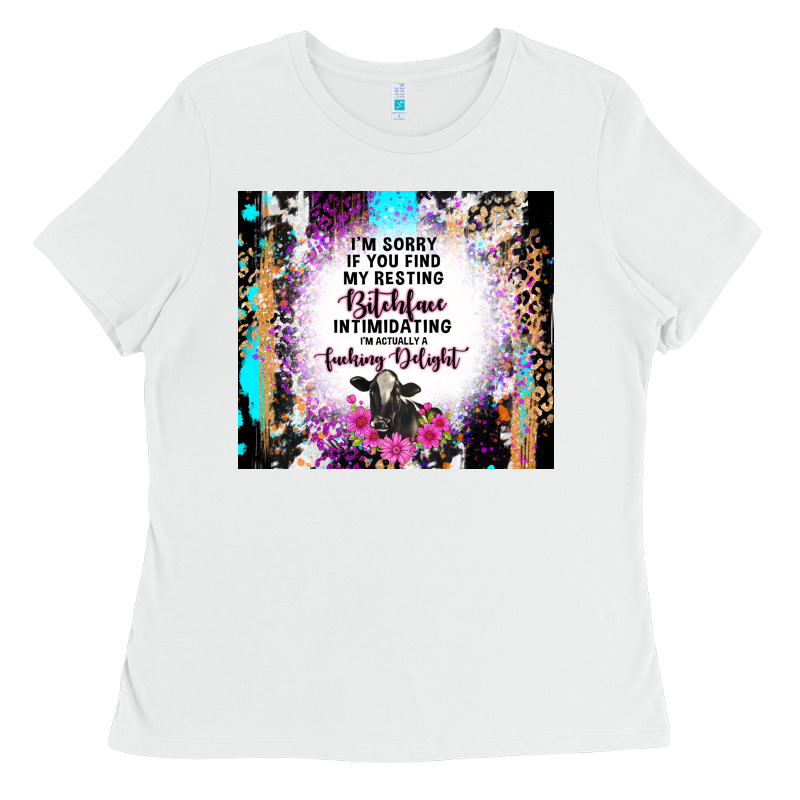 I'm Sorry If You Find My Resting Bitchface Intimid Ladies Tee by TumblerDesignByShophia | Teevron