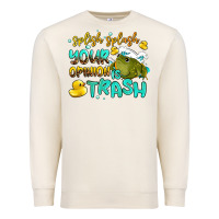 Sandshell splish splash your opinion is trash Premium Sweatshirt - AdoDesignShop
