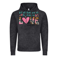 Vintage Black let all that you do be done in love Vintage Hoodie - OliviaCreatesArt