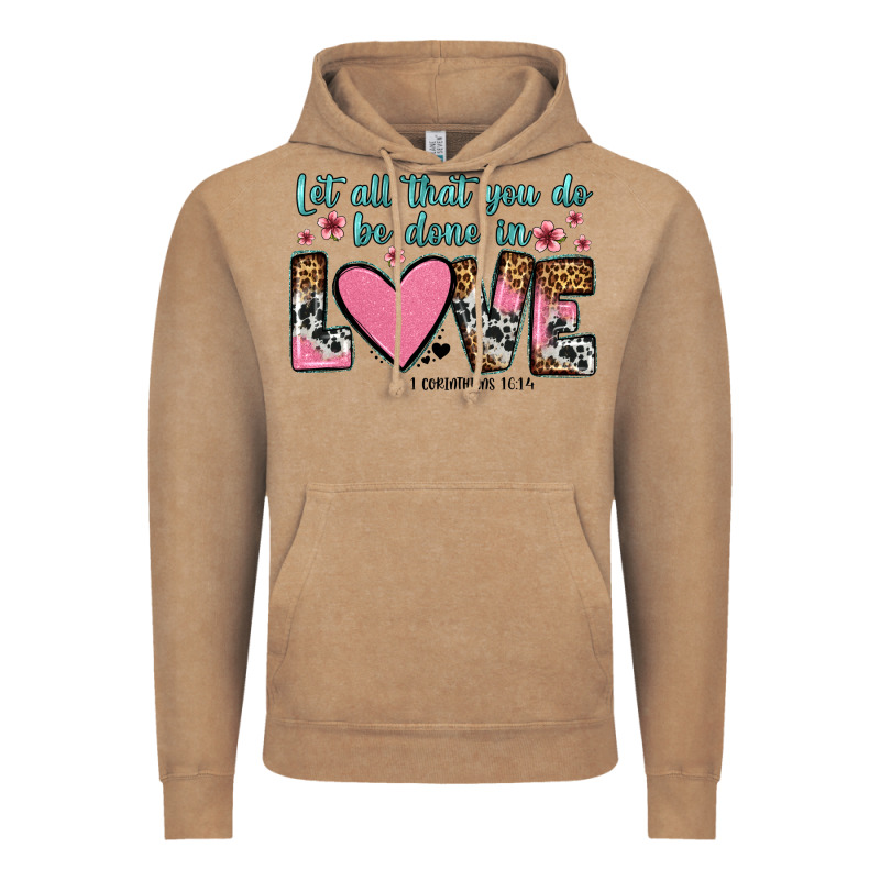 Let All That You Do Be Done In Love Vintage Hoodie by OliviaCreatesArt | Teevron