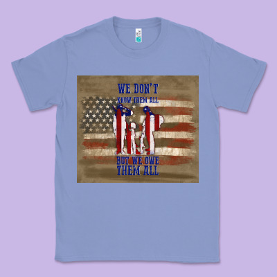 We Don't Know Them All But We Owe Them All Classic Tee Designed By Tumblerdesignbyshophia