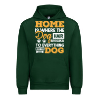 Forest Green dog t  shirt home is where the dog hair stick funny  gift t  shirt Urban Hoodie - longCreatives