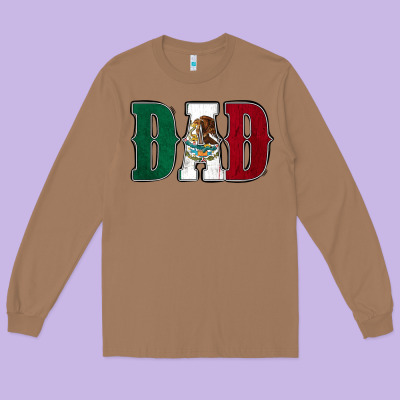 Mexican Flag Dad Long Sleeve Tee Designed By Jasminsmagicworld