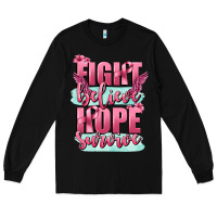 Black fight believe hope survive cancer awareness Long Sleeve Tee - FaDigitalArtStudio