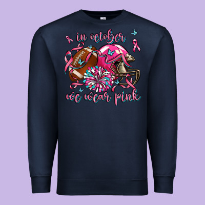 In October We Wear Pink Football Premium Sweatshirt Designed By Adodesignshop