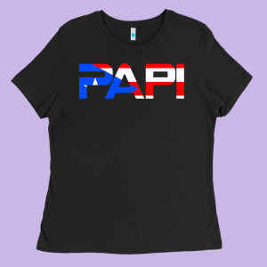 Papi Puerto Rico Flag Ladies Tee Designed By Longcreatives