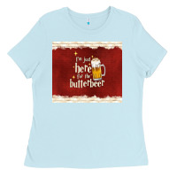 Baby Blue i'm just here for the butterbeer Ladies Tee - TumblerDesignByShophia