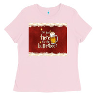 Bubblegum Pink i'm just here for the butterbeer Ladies Tee - TumblerDesignByShophia