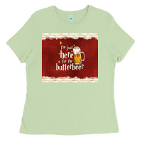 Matcha i'm just here for the butterbeer Ladies Tee - TumblerDesignByShophia