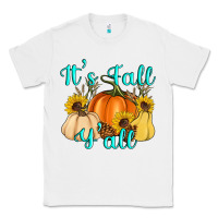 White it's fall y'all Classic Tee - Artiststas