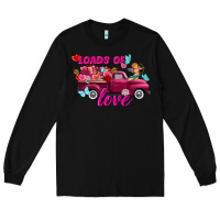 Black Loads of love Valentine's day truck Long Sleeve Tee - FaDigitalArtStudio