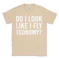 Mushroom Do I Look Like I Fly Economy  Funny First Class Traveling Classic Tee - longCreatives