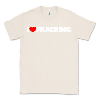 Natural I Love Fracking Classic Tee - longCreatives