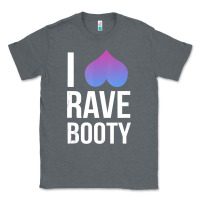 I Love Rave Booty I Heart Rave Tops Classic Tee | Teevron