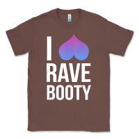 Chestnut I Love Rave Booty I Heart Rave Tops Classic Tee - longCreatives