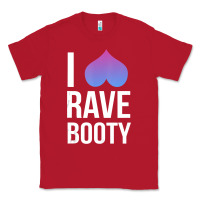 Red I Love Rave Booty I Heart Rave Tops Classic Tee - longCreatives