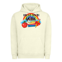 Pigment Pistachio back to school hello sixth grade 3200x2400 Urban Hoodie - AdoDesignShop