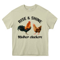 Mossy Rise and Shine Mother Cluckers Heavy Core Tee - Bettercallsaul
